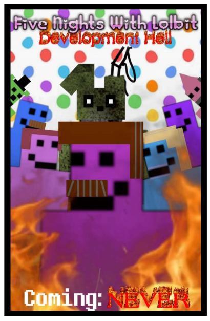 Five Nights with Lolbit: Development Hell